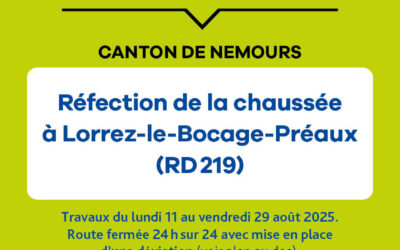 Déviation dû aux travaux du 11 au 29 Août à Lorrez-le-Bocage