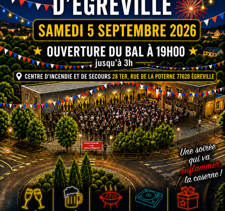 Bal Des Sapeurs-Pompiers d&rsquo;Egreville